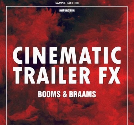Katunchik Sounds Cinematic Trailer FX Booms and Braams WAV
